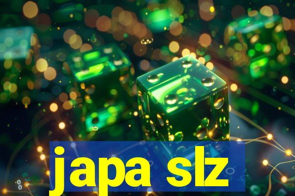 japa slz